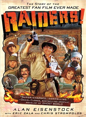 Raiders! ─ The Story of the Greatest Fan Film Ever Made