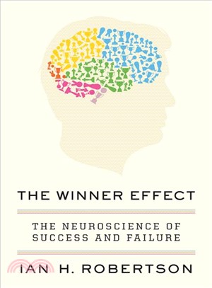 The Winner Effect ─ The Neuroscience of Success and Failure