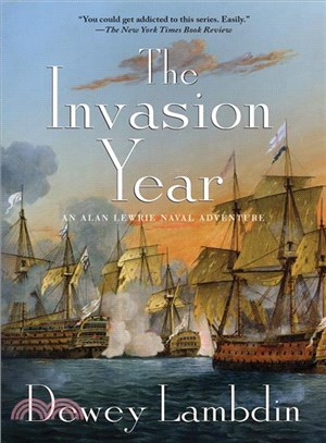 The Invasion Year ─ An Alan Lewrie Naval Adventure