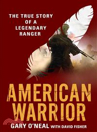 American Warrior ― The True Story of a Legendary Ranger