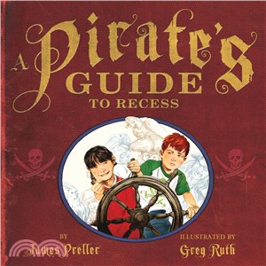 A pirate's guide to recess /