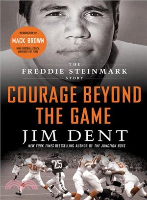 Courage Beyond The Game ─ The Freddie Steinmark Story