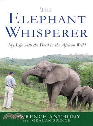 The Elephant Whisperer ─ My Life With the Herd in the African Wild