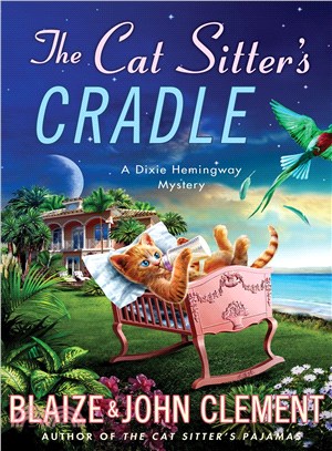 The Cat Sitter's Cradle ― A Dixie Hemingway Mystery