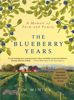 The Blueberry Years—A Memoir of Farm and Family