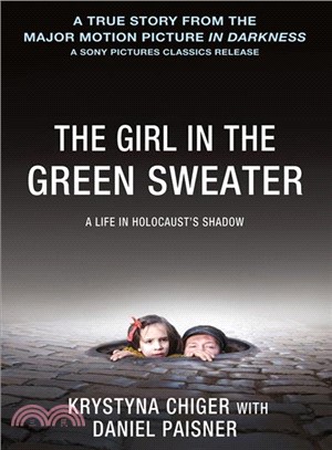 The Girl in the Green Sweater ─ A Life in Holocaust\