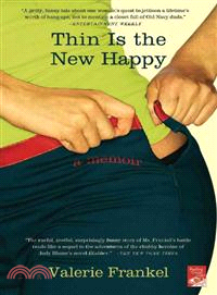 Thin Is the New Happy