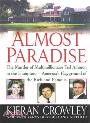 Almost Paradise ― The East Hampton Murder of Ted Ammon