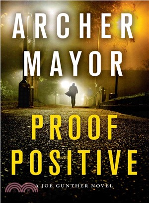 Proof Positive ― A Joe Gunther Novel