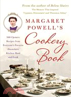 Margaret Powell's Cookery Book—500 Upstairs Recipes from Everyone's Favorite Downstairs Kitchen Maid and Cook