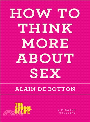 How to think more about sex ...