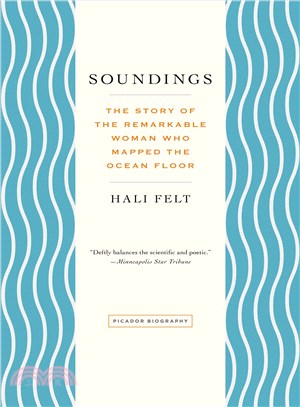 Soundings ─ The Story of the Remarkable Woman Who Mapped the Ocean Floor