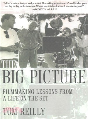 The Big Picture ― Filmmaking Lessons from a Life on the Set