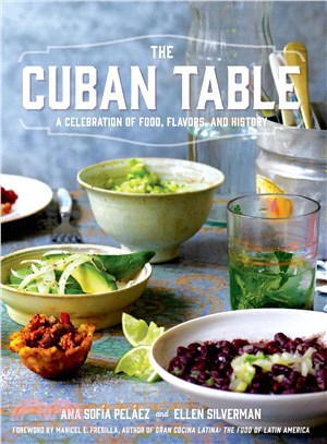 The Cuban Table ─ A Celebration of Food, Flavors, and History