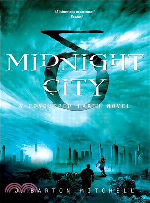 Midnight City ― A Conquered Earth Novel