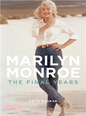 Marilyn Monroe ― The Final Years