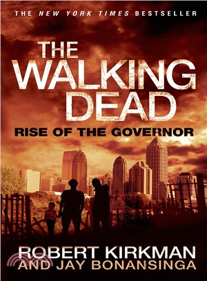 The walking dead :rise of the Governor /