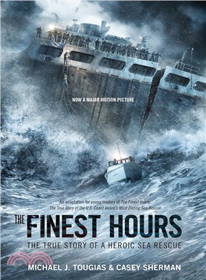 The Finest Hours ─ The True Story of a Heroic Sea Rescue
