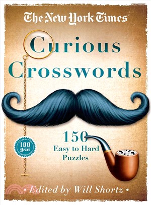 The New York Times Curious Crosswords ─ 150 Easy to Hard Puzzles