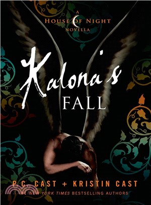 Kalona's Fall ─ A House of Night Novella