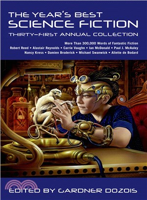 The Year's Best Science Fiction ― Thirty-First Annual Collection