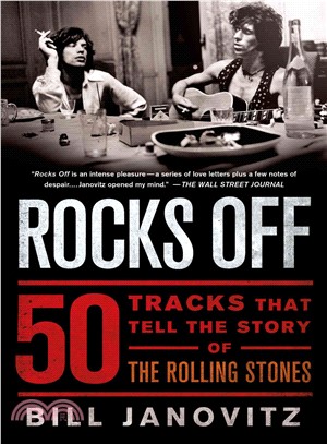 Rocks Off ─ 50 Tracks That Tell the Story of the Rolling Stones