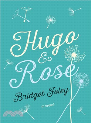 Hugo and Rose