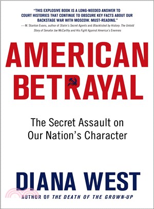 American Betrayal ─ The Secret Assault on Our Nation's Character