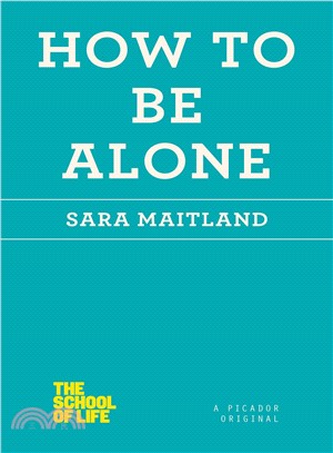 How to Be Alone