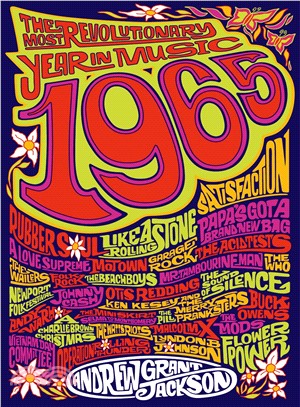 1965 :the most revolutionary year in music /