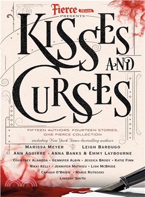 Fierce Reads ─ Kisses and Curses