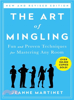 The Art of Mingling ─ Fun and Proven Techniques for Mastering Any Room