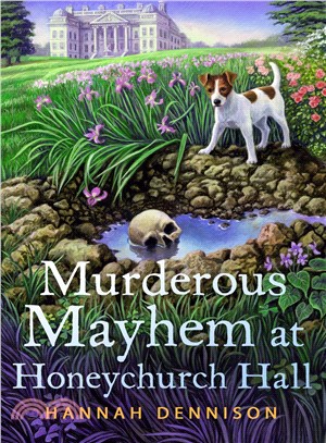 Murderous mayhem at Honeychurch Hall /