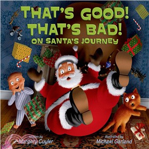 That's Good! That's Bad! on Santa's Journey