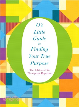 O's Little Guide to Finding Your True Purpose