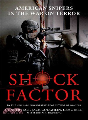 Shock Factor ─ American Snipers in the War on Terror