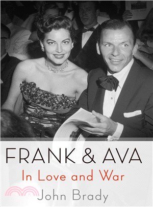 Frank & Ava ─ In Love and War