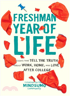 Freshman year of life :essay...