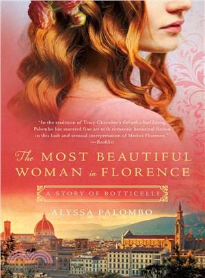 The most beautiful woman in Florence :a story of Botticelli /