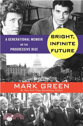 Bright, Infinite Future ─ A Generational Memoir on the Progressive Rise