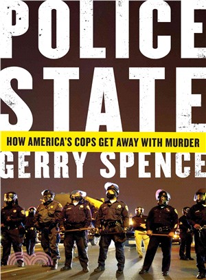 Police State ─ How America's Cops Get Away With Murder