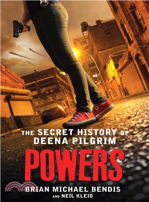 Powers ― The Secret History of Deena Pilgrim