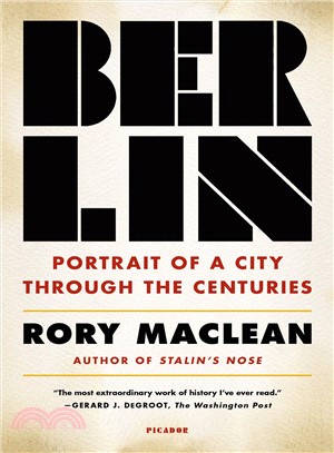 Berlin ─ Portrait of a City Through the Centuries