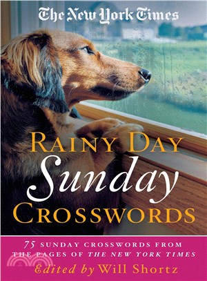 The New York Times Rainy Day Sunday Crosswords ─ 75 Sunday Puzzles from the Pages of the New York Times