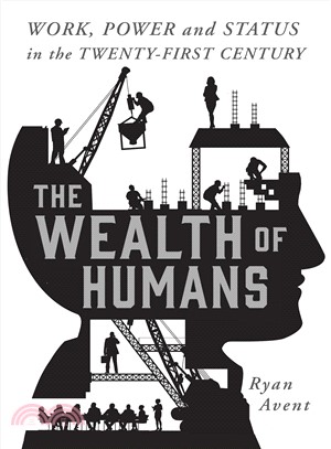 The Wealth of Humans ─ Work, Power, and Status in the Twenty-first Century