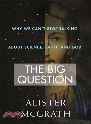 The Big Question ─ Why We Can Stop Talking About Science, Faith and God