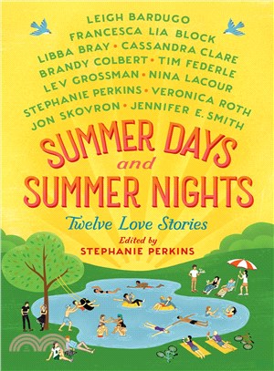 Summer Days and Summer Nights ─ Twelve Love Stories