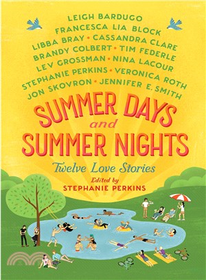 Summer Days and Summer Nights ─ Twelve Love Stories