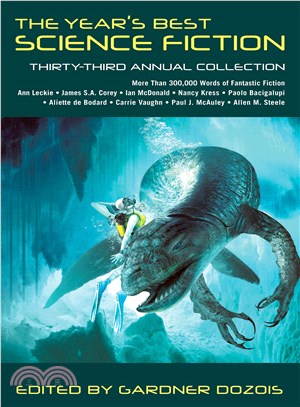 The Year's Best Science Fiction ─ Thirty-third Annual Collection