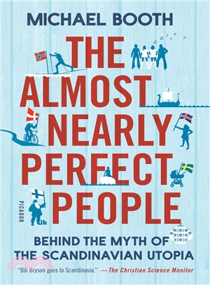 The Almost Nearly Perfect People ─ Behind the Myth of the Scandinavian Utopia